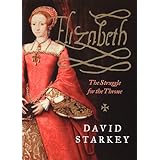 Elizabeth: The Struggle for the Throne