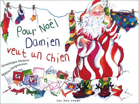 Pour Noël, Damien veut un chien