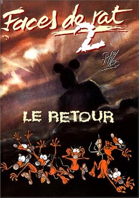 Faces de rat, tome 2 : Le Retour