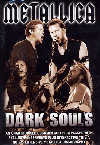 Metallica - Dark Souls [2003] [DVD] [2006]