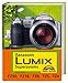 Produktbild Panasonic Lumix Superzooms - Für FZ50, FZ18, FZ8, TZ5 und TZ4 (Kamerahandbücher)