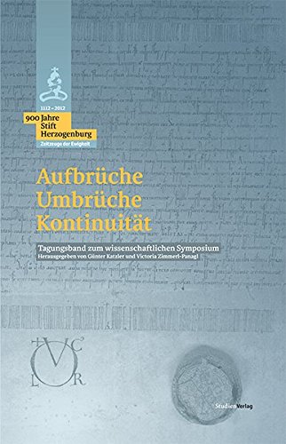 Preisvergleich Produktbild 900 Jahre Stift Herzogenburg: Aufbrüche - Umbrüche - Kontinuität