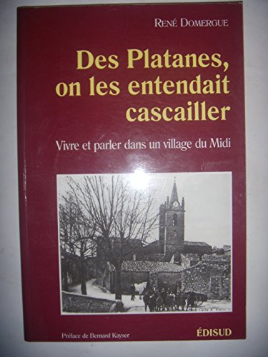 couverture de : Platanes, on les entendait parler, vivre et parler dans u...