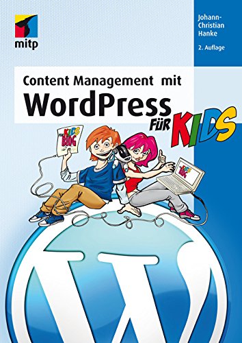 Download Content Management mit WordPress für Kids (mitp für Kids)