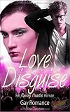  Love in Disguise (Raving Hearts)