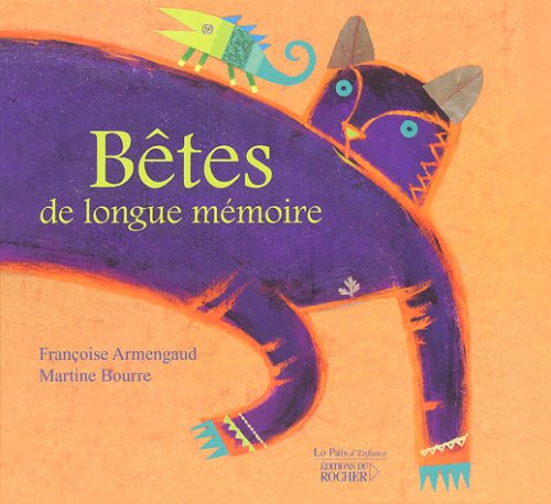 couverture de : Bêtes de longue mémoire