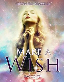 Giovanna Mazzilli - Make a wish (2016)
