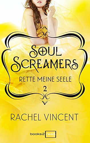 Cover zum Buch Soul Screamers 2. Rette meine Seele