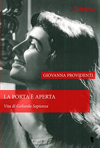 Download La porta è aperta. Vita di Goliarda Sapienza Download La porta è aperta. Vita di Goliarda Sapienza