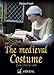 Produktbild The Medieval Costume: From 1320-1480