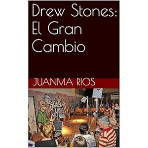 Drew Stones: El Gran Cambio (Los Gemelos Stones nº 2)