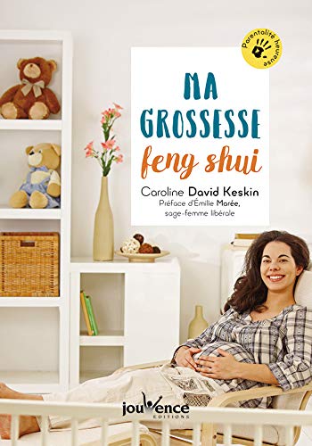 Télécharger Ma grossesse Feng Shui Livre PDF Gratuit