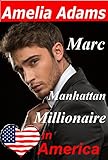 Image de Marc - Manhattan Millionaire: Ein Millionär-Liebesroman aus New York (Love in America 3)