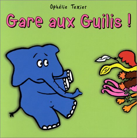 couverture de : Gare aux Guilis !