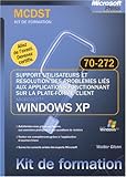 Image de Support utilisateurs et résolution des problèmes liés aux applications fonctionnant avec Windows XP - Examen MCDST 70-272