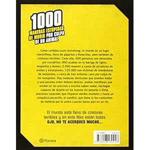1.000 maneras estúpidas de morir por culpa de un animal: Guía de bichos peligrosos
