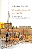 Chantier interdit au public
