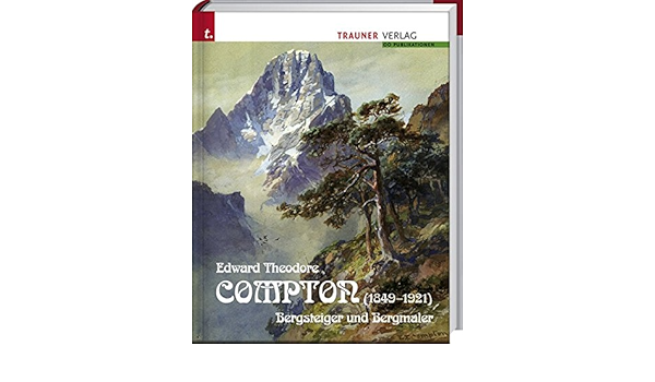 Edward Theodore Compton 1849 1921 Schopf Oswald Amazon De Bucher