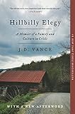 Hillbilly Elegy: A Memoir of a Family and Culture in Crisis (English Edition) by