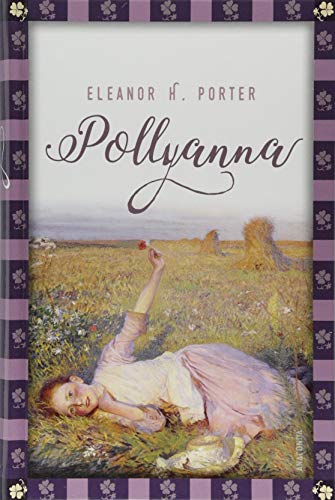 Pollyanna (Anaconda Kinderbuchklassiker)
