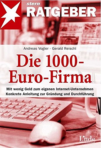 Download Die 1000-Euro-Firma (stern-Ratgeber) Download Die 1000-Euro-Firma (stern-Ratgeber)