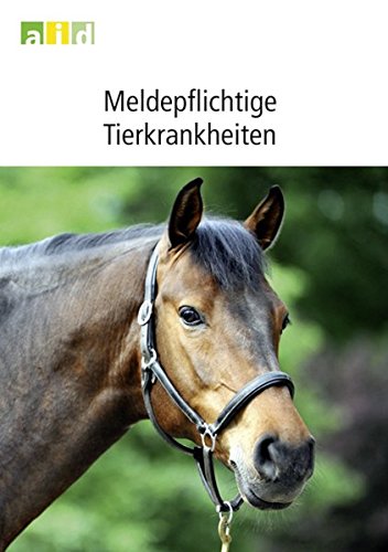 Meldepflichtige Tierkrankheiten