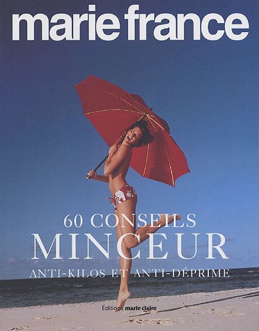 Download 60 Conseils minceur anti-kilos et anti-déprime Download 60 Conseils minceur anti-kilos et anti-déprime