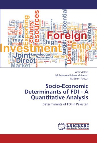 Socio-Economic Determinants of FDI - A Quantitative Analysis