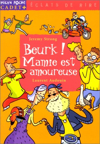 couverture de : Beurk ! Mamie est amoureuse