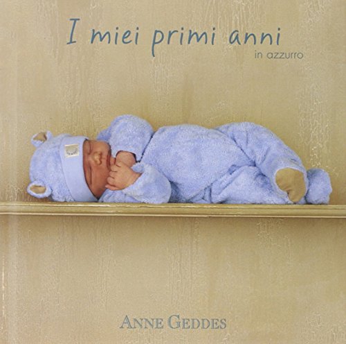 I miei primi anni in azzurro. Ediz. illustrata I miei primi anni in azzurro. Ediz. illustrata