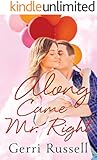 Along Came Mr. Right