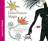Magie (CD): Ausgewählte Geschichten und eine magische Reise durch den eigenen Körper by 