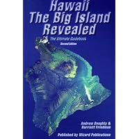 Hawaii: The Big Island Revealed - The Ultimate Guidebook (Cadogan Guides)