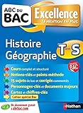 ABC du BAC Excellence Histoire - Géographie Term S