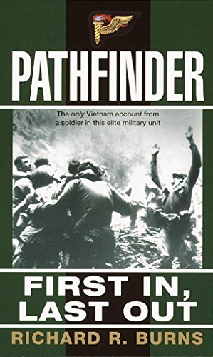 Download Pathfinder: First In, Last Out: A Memoir of Vietnam Download Pathfinder: First In, Last Out: A Memoir of Vietnam