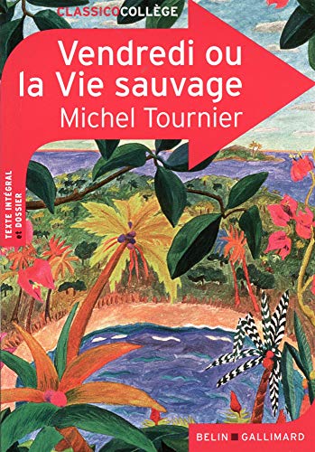 Vendredi ou la Vie sauvage Vendredi ou la Vie sauvage