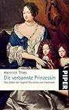 Die verbannte Prinzessin by Heinrich Thies