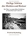 Heilige Stätten der Heiden und Ketzer: Ein Führer zu ausgewählten Kultplätzen in Deutschland und Frankreich by 
