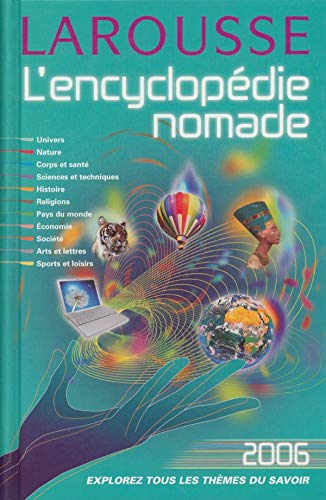 Télécharger L'encyclopédie nomade 2006: Explorez tous les thèmes du savoir Francais PDF