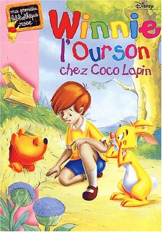 couverture de : Winnie l'Ourson chez Coco Lapin