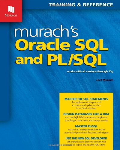Download Murach's Oracle SQL and PL/SQL (Murach: Training & Reference)