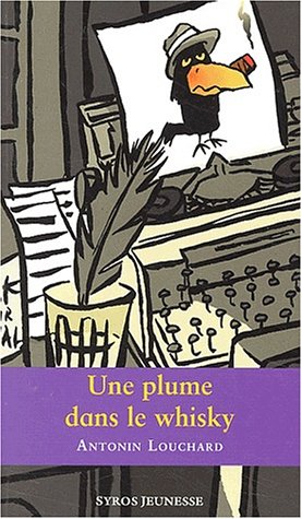 couverture de : Plume dans le whisky (Une)