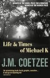 Image de Life And Times Of Michael K: Winner of the Booker Prize 1983