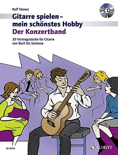 Download Der Konzertband: 30 Vortragsstücke für Gitarre von Bach bis Santana. Gitarre. Ausgabe mit CD. (Gitarre spielen - mein schönstes Hobby) Download Der Konzertband: 30 Vortragsstücke für Gitarre von Bach bis Santana. Gitarre. Ausgabe mit CD. (Gitarre spielen - mein schönstes Hobby)