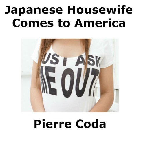 Japanese Housewife Comes To America (English Edition) livre