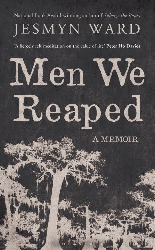 Download Men We Reaped: A Memoir Download Men We Reaped: A Memoir