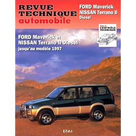 Revue technique de l&rsquo;automobile n° 586.1 : Ford Maverick,  Nissan Terrano II diesel
