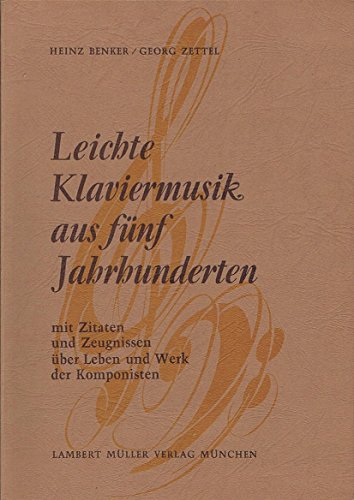 Leichte Klaviermusik aus fünf Jahrhunderten
