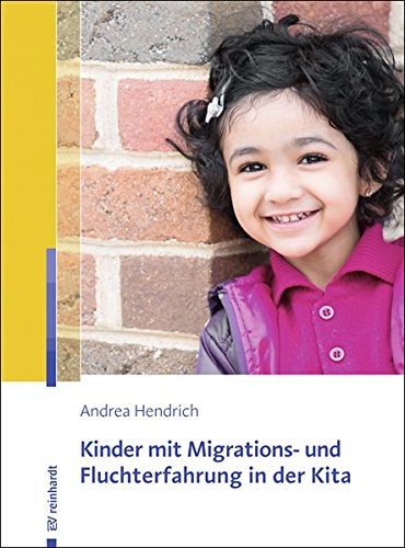 Download Kinder mit Migrations- und Fluchterfahrung in der Kita Download Kinder mit Migrations- und Fluchterfahrung in der Kita