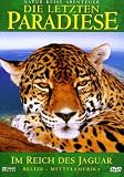 Die letzten Paradiese - Im Reich des Jaguar [DVD] - Bradley Cooper